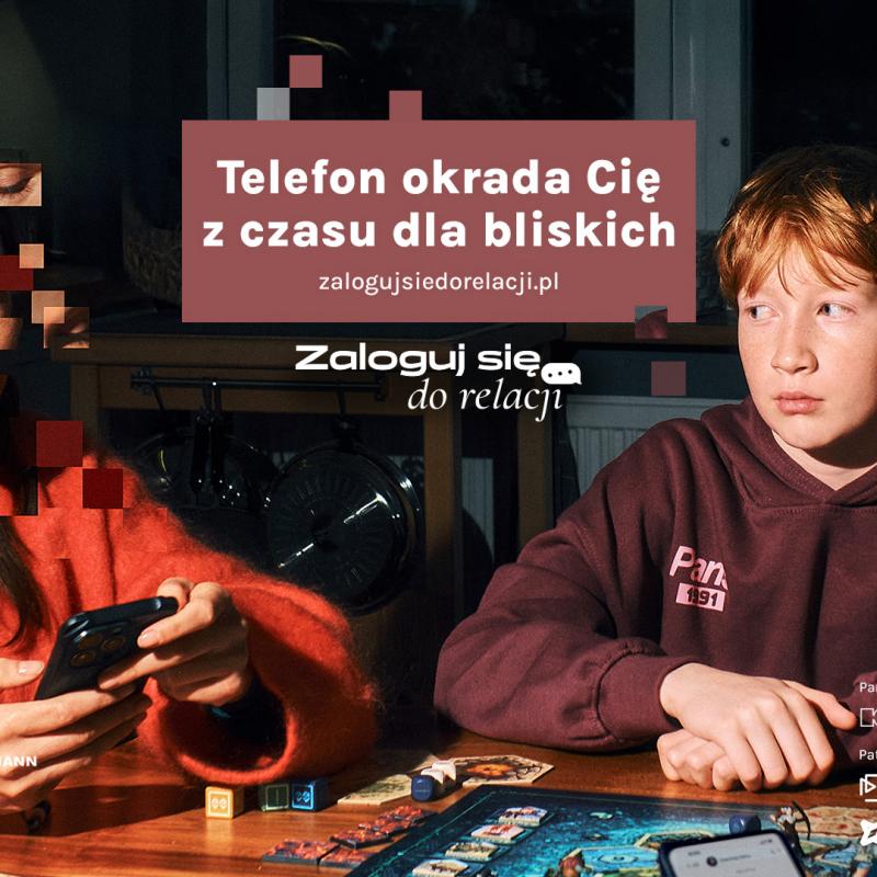 Grafika kampanii Zaloguj się do relacji: Telefon okrada Cię z czasu dla bliskich